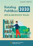 Katalog Publikasi BPS Kabupaten Wajo 2020 