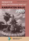 Indikator Kesejahteraan Rakyat Kabupaten Wajo Tahun 2020