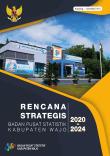 Rencana Strategis Badan Pusat Statistik Kabupaten Wajo Tahun 2020-2024