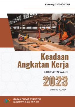 Keadaan Angkatan Kerja Kabupaten Wajo 2023